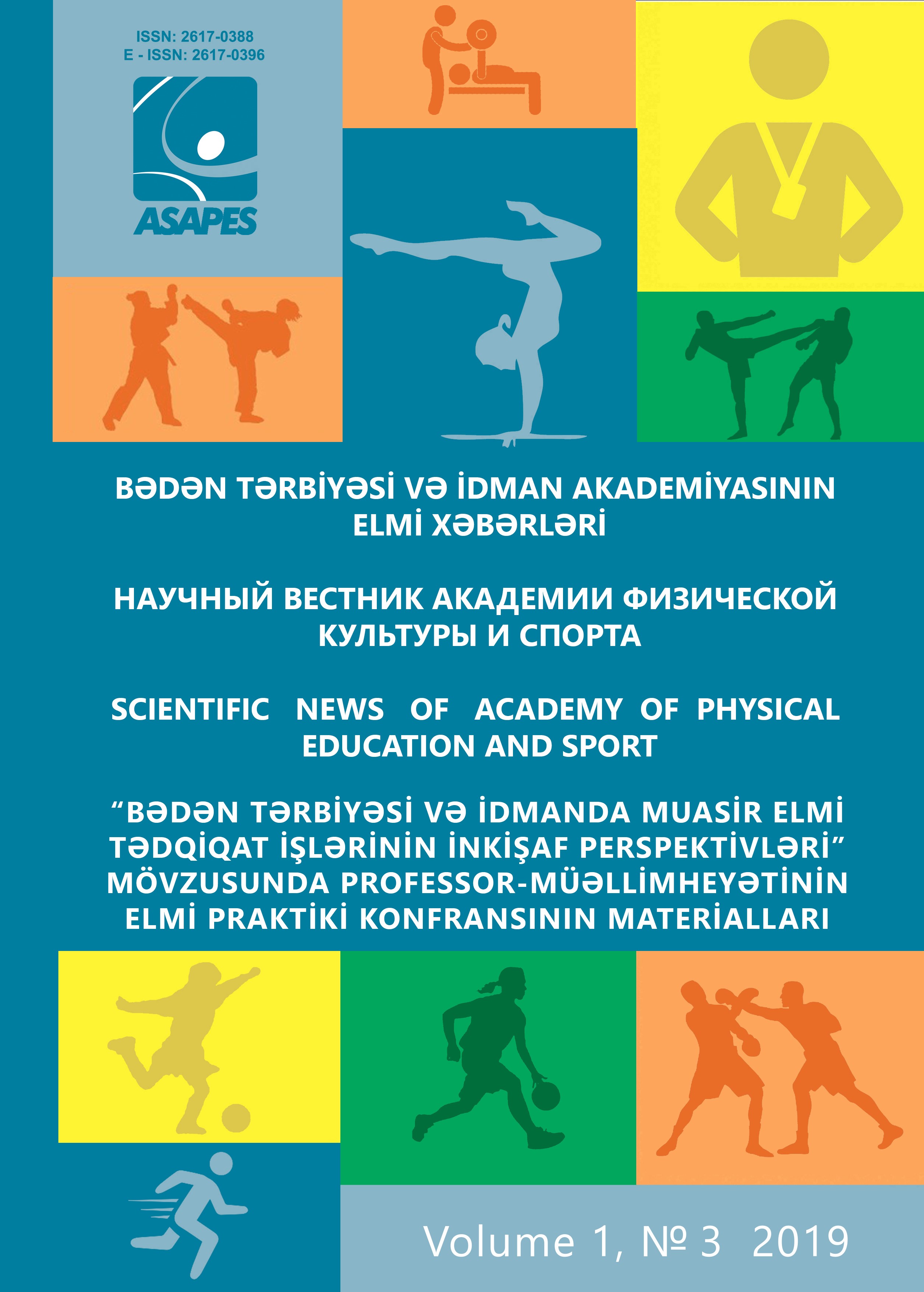 "Bədən tərbiyəsi və idmanda müasir elmi tədqiqat işlərinin inkişaf perspektivləri" mövzusunda professor-meəllim heyətinin elmi praktik konfransının materialları